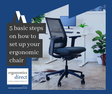 5 basic steps on how to set up your ergonomic chair