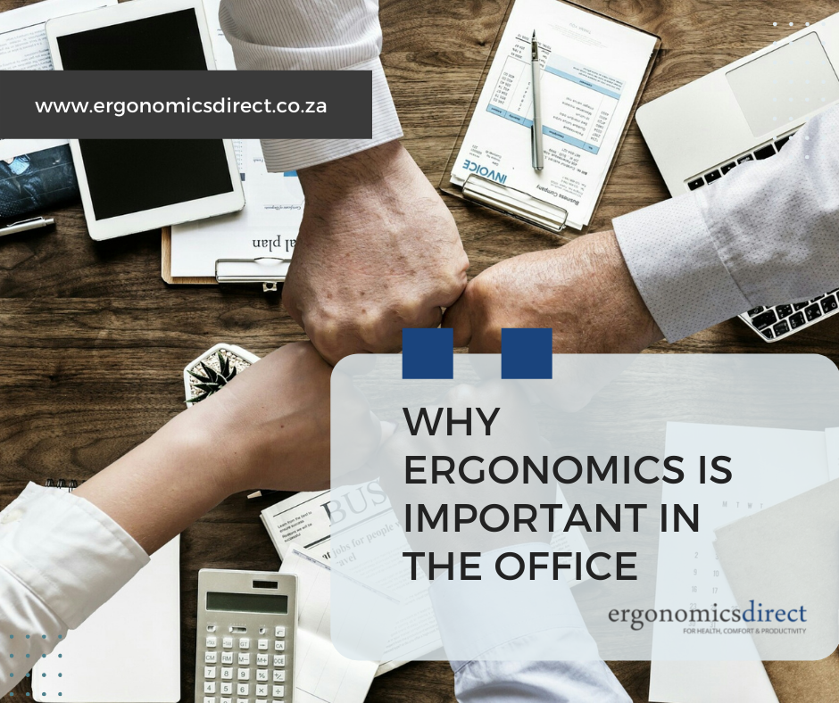 Why ergonomics is important in the office