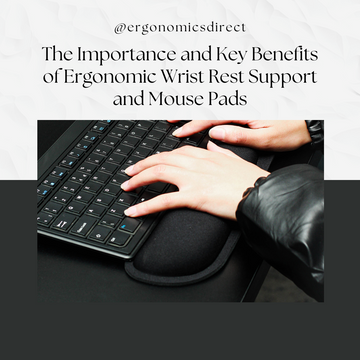 The Importance and Key Benefits of Ergonomic Wrist Rest Support and Mouse Pads