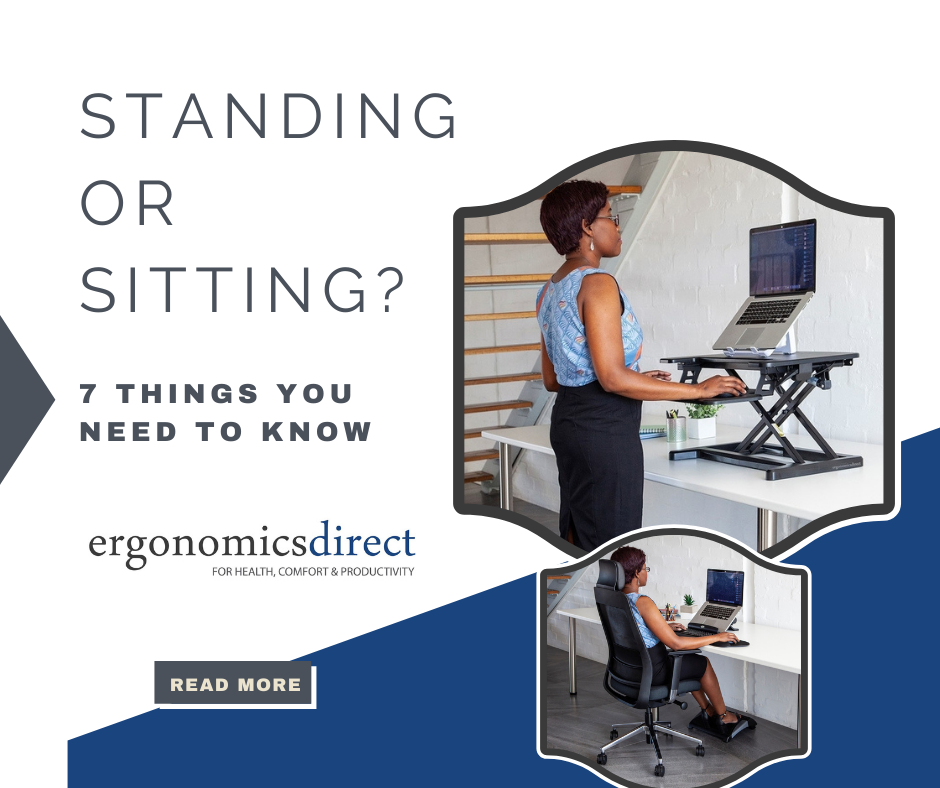 Standing or Sitting? 7 things you need to know