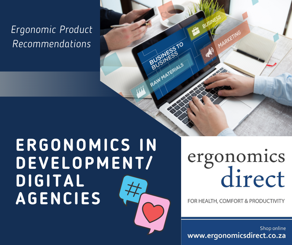 Ergonomics in Development/Digital agencies